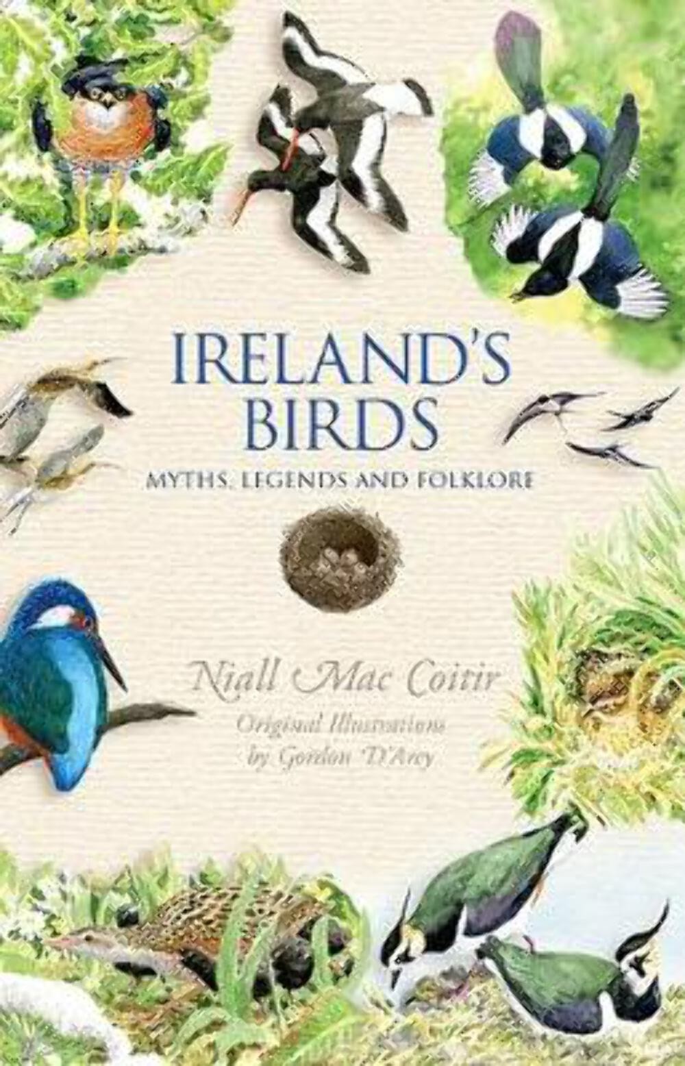 Coitir Niall Mac: Irelands Birds Myths Legends And Folklore [2017] paperback