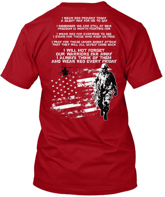 Red Friday Poem For Our Soldiers T-Shirt Made in the USA Size S to 5XL