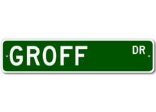 Groff Drive Street Sign Personalized Custom Last Name Metal Sign - Aluminum