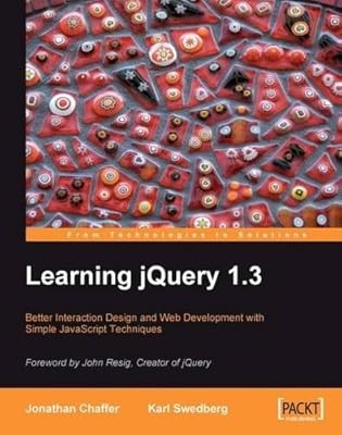 Learning jQuery 1.3, Chaffer, Jonathan & Swedberg, Karl, Used; Good Book