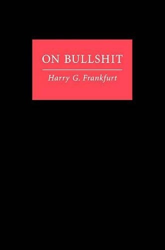 On Bullshit by Harry G. Frankfurt [Hardback]