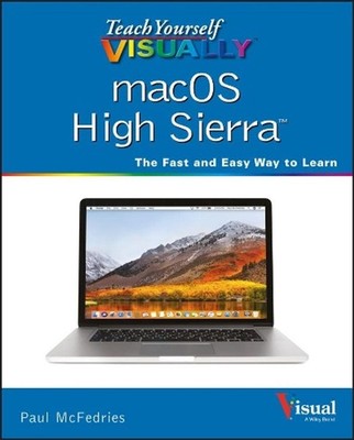 Teach Yourself VISUALLY macOS High Sierra by Paul McFedries (English) Paperback
