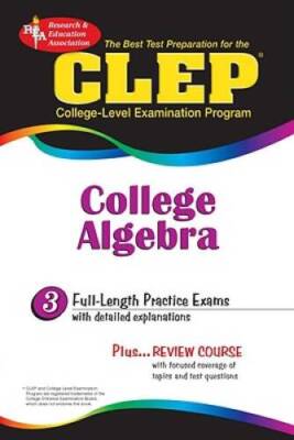 CLEP College Algebra (CLEP Test Preparation) - Paperback - GOOD