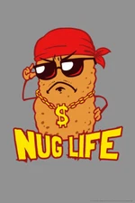 Nug Life Chicken Nugget Funny Cool Wall Decor Art Print Poster 12x18
