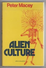 Alien Culture by Peter Macey (First Edition)