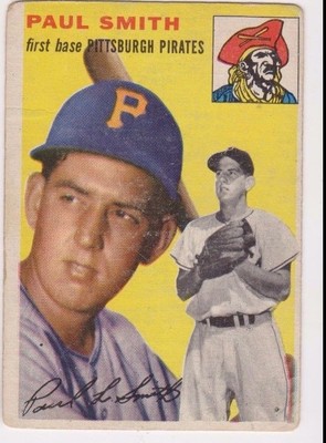 1954 Topps #11 Paul Smith - Pittsburgh Pirates, Good - Very Good Condition!