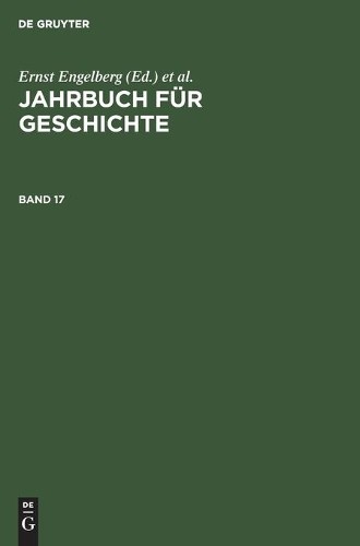 Jahrbuch Für Geschichte. Band 17 (Hardback)