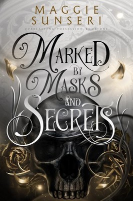Maggie Sunseri Marked by Masks and Secrets (Taschenbuch) (US IMPORT)