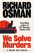 We Solve Murders: The Sunday Times #1 bestselling murder myst .9