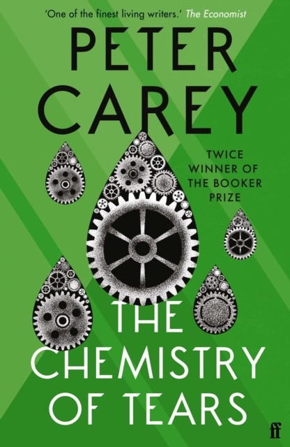 The Chemistry of Tears by Peter Carey (Paperback Book)