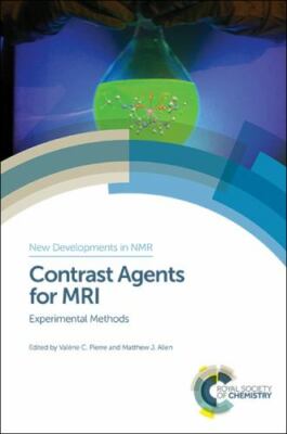 Contrast Agents for MRI : Experimental Methods, Hardcover by Allen, Matthew J...