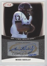 2009 SAGE Auto Silver 373/400 Mike Reilly #A43 Auto 9b4