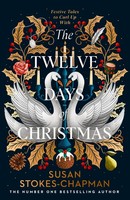 The Twelve Days Of Christmas, Susan Stokes-Chapman