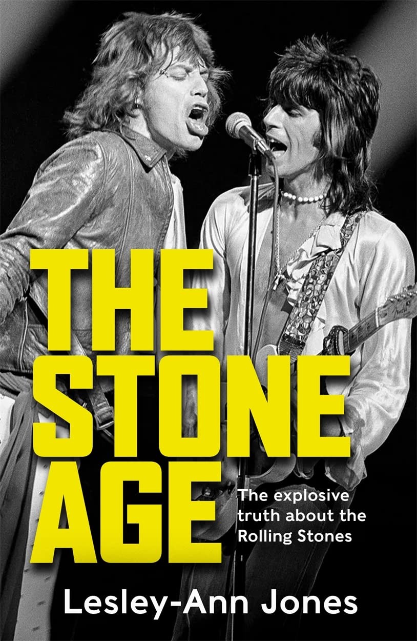 The Stone Age : Sixty Years Of The Rolling Stones Lesley-Ann Jones - Image 4
