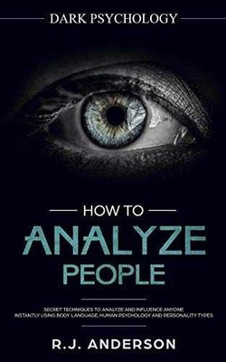 How to Analyze People: Dark Psychology - Paperback, by Anderson R J - Very Good