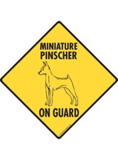 Warning Miniature Pinscher On Guard - Beware Aluminum Dog Sign or Vinyl Sticker
