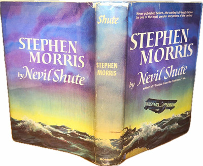 Nevil Shute Stephen Morris Hardcover Dust Jacket William Morrow & Company 1961
