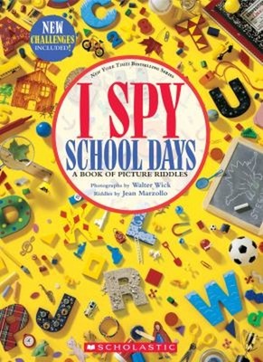 I Spy School Days: A Book of Picture Riddles Hardcover Jean Marzo