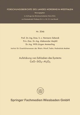 Schenck - Aufstickung Von Schlacken Des Systems Cao-Sio2-Al2o3 - New p - X555z