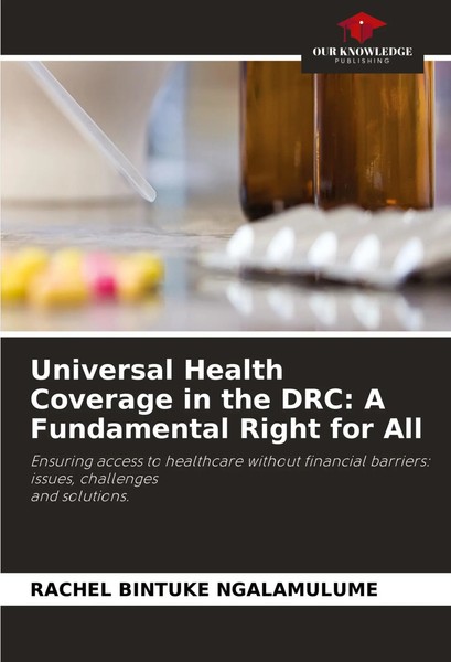 Rachel Bintuke Ngalamulume | Universal Health Coverage In The Drc: A...-image