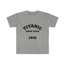Titanic Swim Team 1912 NOVELTY FUNNY JOKE LAUGH T-Shirt MEN's
