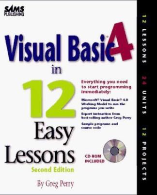 Visual Basic 4 in 12 Easy Lessons Greg M. Perry Paperback Used - Good