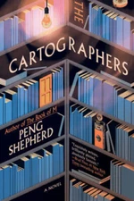 The Cartographers: A Novel - Paperback By Shepherd, Peng - VERY GOOD
