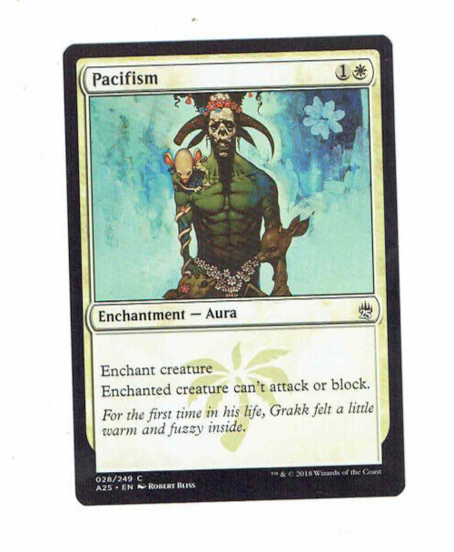 mtg cards like pacifism Pacifism Enchantment Aura #28 C A25 EN Robert BLiss WOTC 2018 #MTG Card