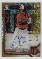 2022 Bowman Chrome Prospect Gold Shimmer Refractor 16/50 Collin Burns Auto 1o6r