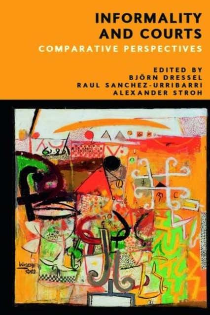 Informality and Courts HARDBACK 9781399535250