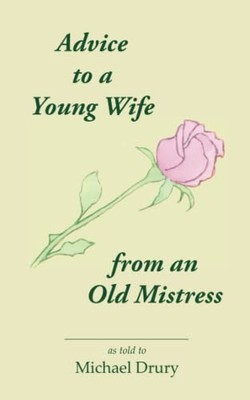 Advice to a Young Wife from an - VERY GOOD