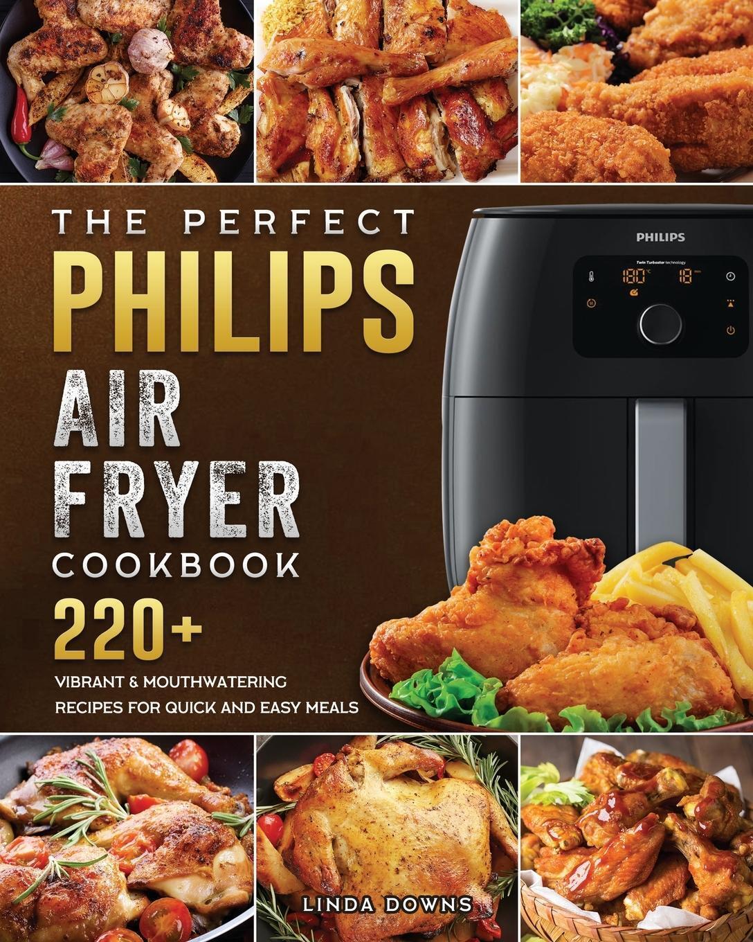Thumbnail - The Perfect Philips Air Fryer Cookbook Linda Downs Taschenbuch
