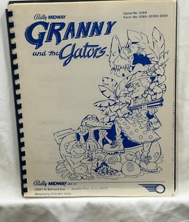 ORIGINAL-BALLY-GRANNY AND THE GATORS-INSTALLATION & OPERATION INSTRUCTIONS