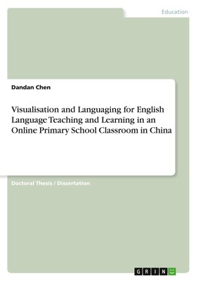 Dandan Chen | Visualisation and Languaging for English Language Teaching and...