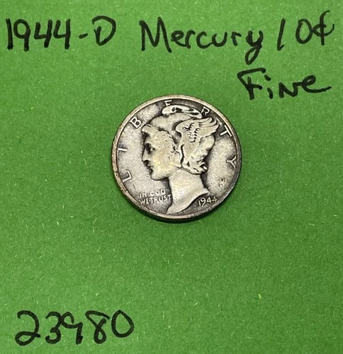 1944-D Mercury Dime 10c  Fine 90% Silver