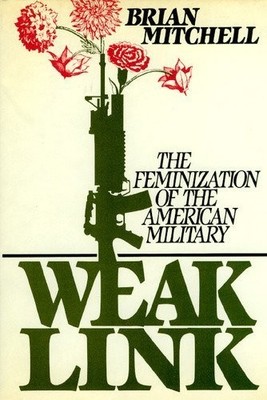 Weak Link: Feminization of the Amer..., Mitchell, Brian