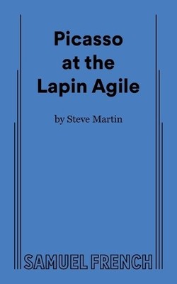 Steve Martin Picasso at the Lapin Agile (Taschenbuch) (US IMPORT)