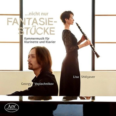 Lisa Shklyaver ...nicht Nur Fantasie-Stücke: Kammermusik Für Klarinette Und (CD)