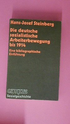 218514 Hans-Josef Steinberg DIE DEUTSCHE SOZIALISTISCHE ARBEITERBEWEGUNG BIS