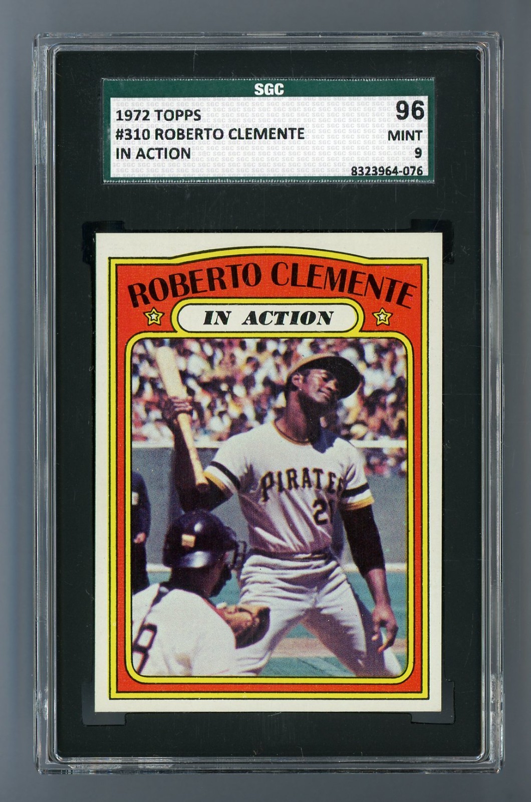 1972 Topps #310 Roberto Clemente In-Action SGC 9 MINT #8323964-076