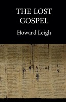 The Lost Gospel | Howard Leigh | Taschenbuch | Kartoniert / Broschiert | 2020