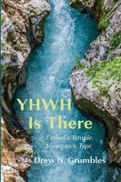 Yhwh Is There Drew N. Grumbles Taschenbuch Kartoniert / Broschiert Englisch 2021