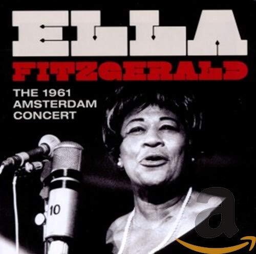 Ella Fitzgerald The 1961 Amsterdam Concert (CD)