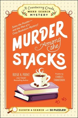 Murder Among The Stacks: Solve The Puzzles--And The Plot Of ...