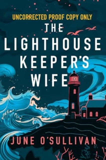 The Lighthouse Keeper's Wife by June O'Sullivan (Paperback Book)