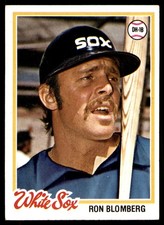 1978 Topps #506 Ron Blomberg Chicago White Sox Card