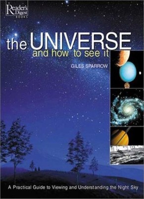 The Universe and How to See It (Reader's Digest),Giles Sparrow