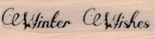 Winter Wishes 3/4 x 2 1/4" Rubber Stamp, Christmas Stamp
