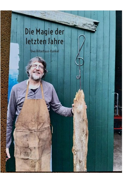Die Magie Der Letzten Jahre Uwe Hilterhaus-Kunkel Taschenbuch 286 S. Deutsch-image