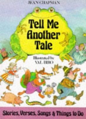 Tell Me Another Tale by Jean Chapman;  Val Biro